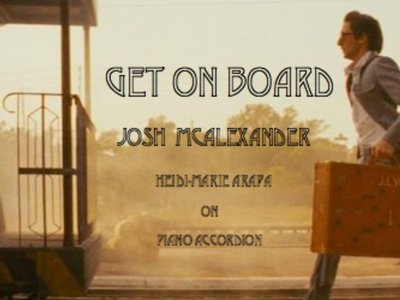 Get On Board Cover - Josh McAlexander (Heidi-Marie Arapa on Piano Accordion)