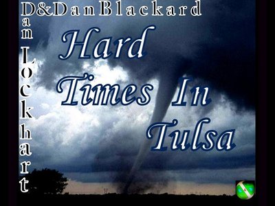 Hard Times in Tulsa