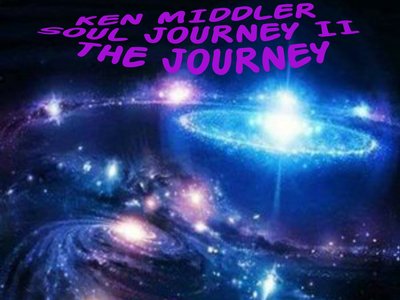 KEN MIDDLER'S 2ND ALBUM, "SOUL JOURNEY II, THE JOURNEY"
