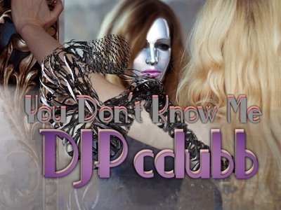 You Don't Know Me by DJPcclubb