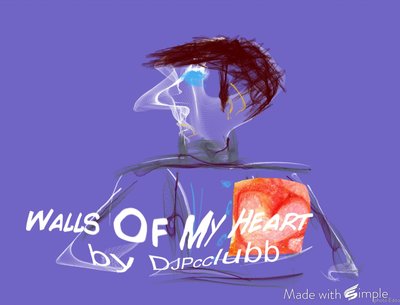 WALLS OF MY HEART