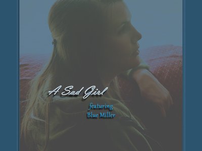 A Sad Girl