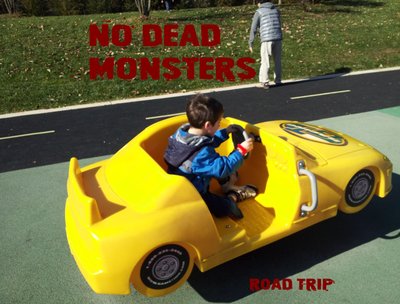 No Dead Monsters "Road Trip"