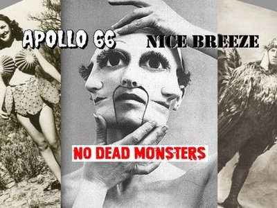 No Dead Monsters, Apollo 66, Nice Breeze