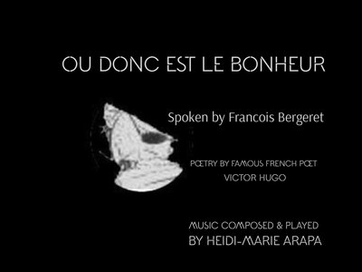Ou Donc Est Le Bonheur - Spoken by Francois Bergeret