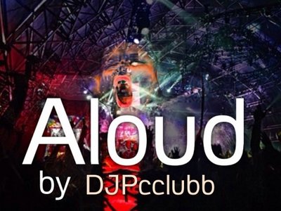 ALOUD by DJPcclubb.