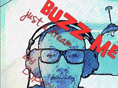 BUZZ ME just a dream by DJPcclubb.