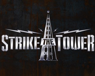 Strike The Tower photo