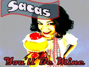 Sacas_You'll Be Mine