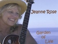 Jeanee Rose ~ Garden of Life