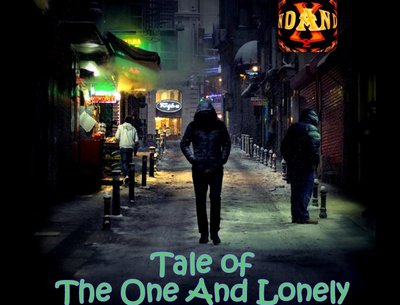 Tale of the One and Lonely