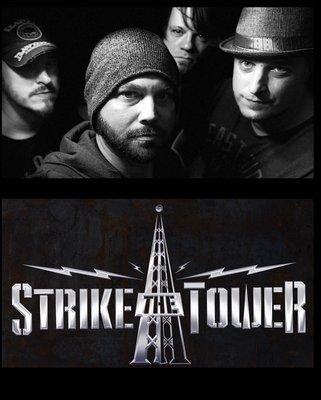 Strike The Tower photo
