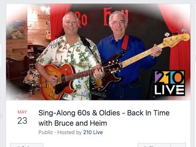 210 Live Event "Sing-Along 60s & Oldies - Back In Time with Bruce and Heim" at 210 Den May 23, 2019 