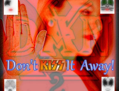 Don't Kiss It Away