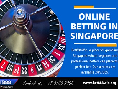 Online Betting in Singapore | Call - 65 8136 9998 | bet888win.org