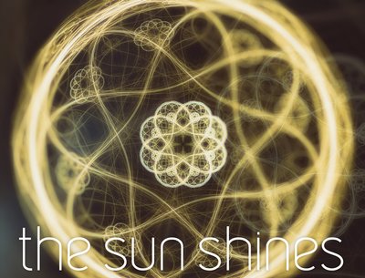 The Sun Shines