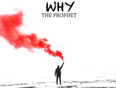 "The Prophet" by WHY (single artwork)