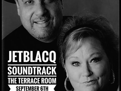 JetBlacq at the Terrace Room Sept. 6th 7PM 