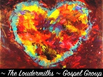 The Loudermilks Gospel Group photo