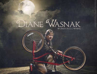 Diane Wasnak • First Female Clown Duo (with Joan Mankin) in an American Circus