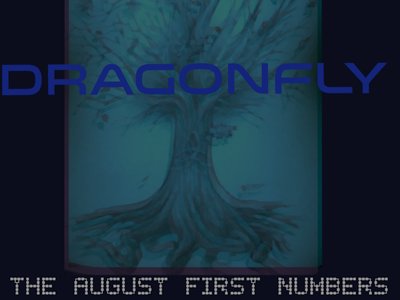 Dragonfly: The August First Numbers photo