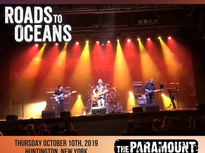 Roads to Oceans live at the Paramount. Huntington, NY. - October 10th, 2019. 