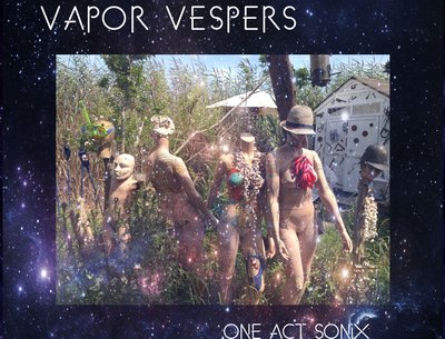 Cover of Vapor Vespers debut disc, "One Act Sonix"