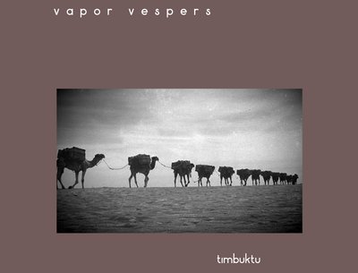 Cover of Vapor Vespers' single, "Timbuktu"