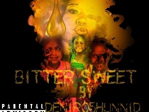#bitterSweet #DroppinSoon #5hunnid #LOR