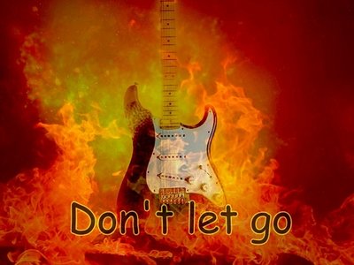don't let go