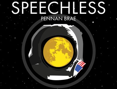 'Speechless', the 6th album from Pennan Brae & 3rd from The Astronot movie.