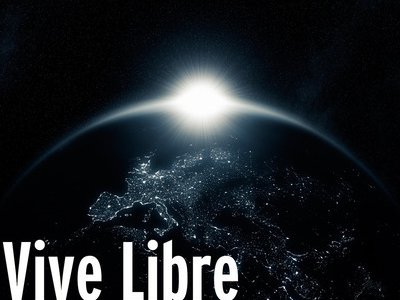 My third album Vive Libre
