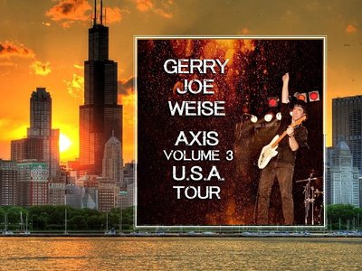 Gerry Joe Weise. 2019 album. Axis Volume 3 USA Tour. iTunes Amazon Spotify Tidal