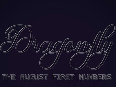 Dragonfly: The August First Numbers photo