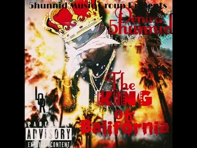 The K.I.N.G Of Balifornia Mixtape OTW. #5hunnid