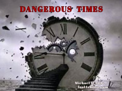 DANGEROUSTIMES