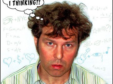What Was I Thinking CD cover