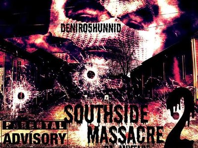 Southside Massacre 2 The Mixtape Cover