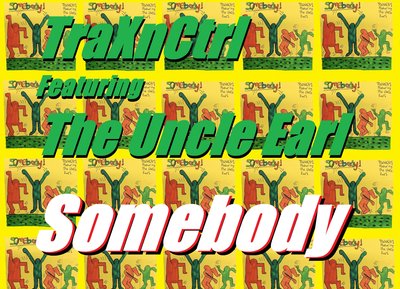 TRAXNCTRL FEATURING THE UNCLE EARL