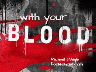 WITHYOURBLOOD