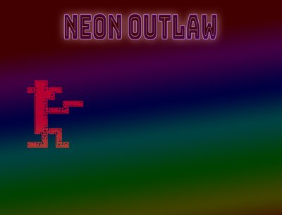 Neon Outlaw