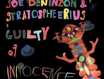 Guilty of Innocence-Joe Deninzon & Stratospheerius