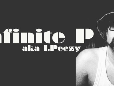 Infinite P aka I.Peezy photo