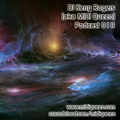 DJ Kerry Rogers (aka MIDI Queen) Podcast 019 Cover