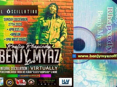 "ÑEURAL ṌSCILLATION" #eLaunch #listeningparty #virtually Sun Dec. 27th 2020 BenjyMyazOfficial.Com