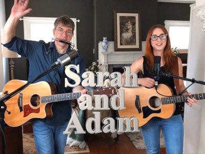 Sarah and Adam Live Online! Every thursday at 8pm on YouTube (EDT)