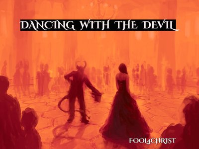 DANCING WITH THE DEVIL