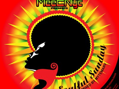 'Mee2Nyc - Soulful Sunday'