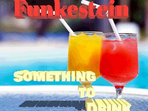 Funkestein_Something to Drink