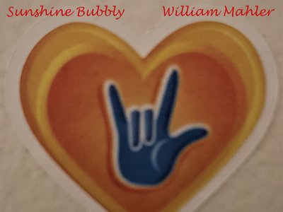 William  Mahler :"Sunshine Bubbly"